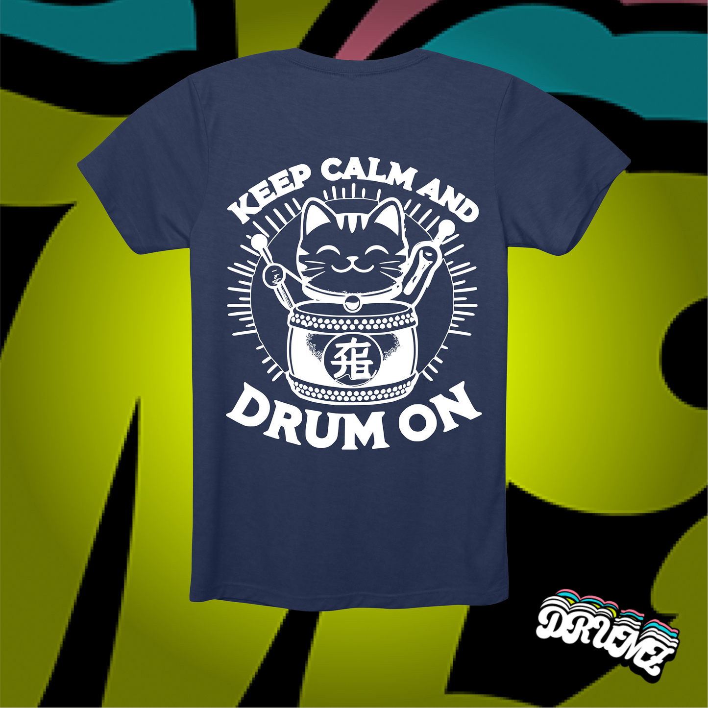 Keep Calm And Drum On