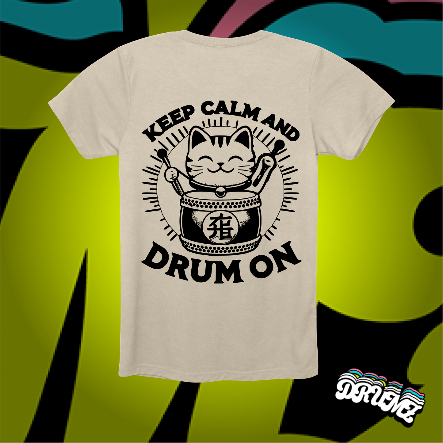 Keep Calm And Drum On