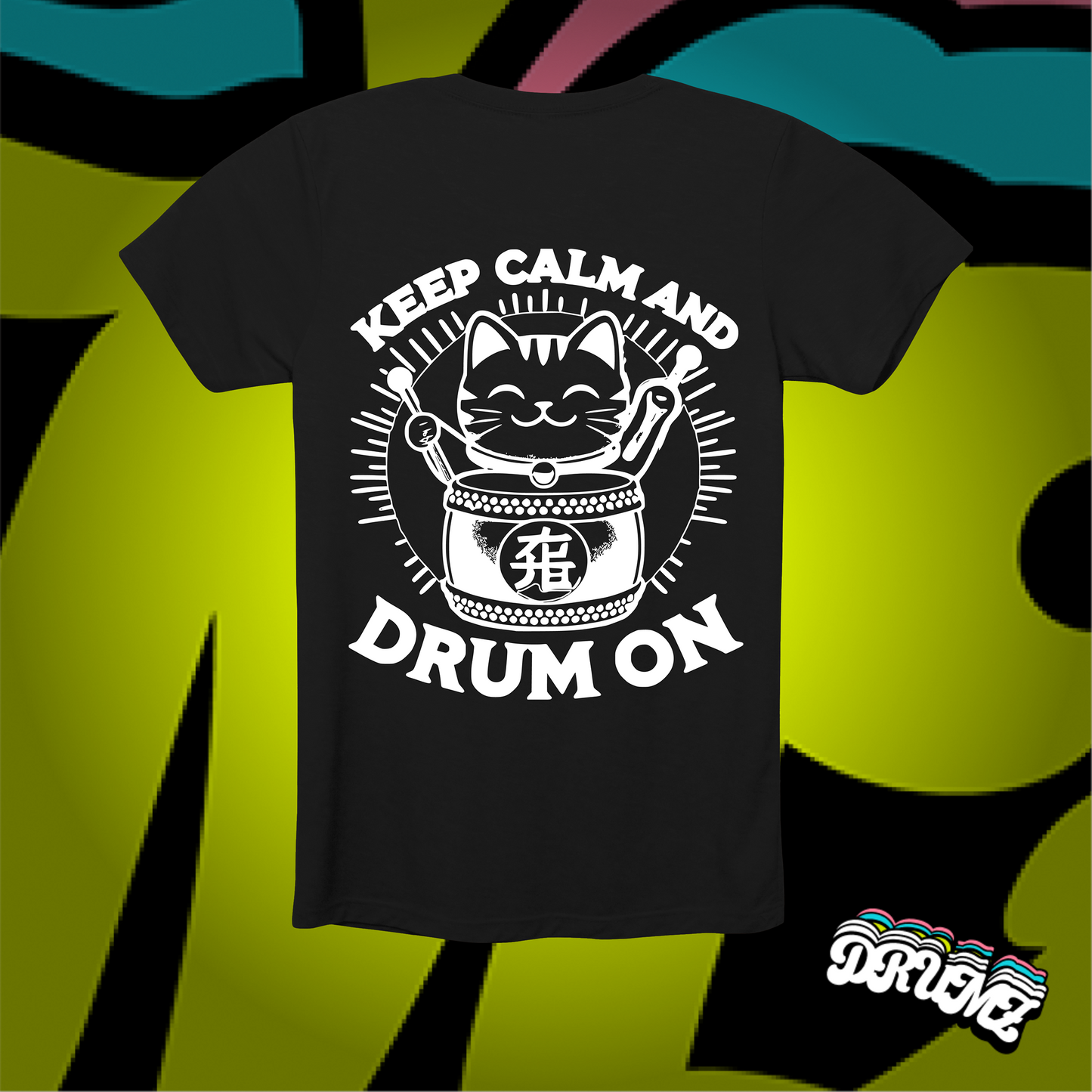 Keep Calm And Drum On