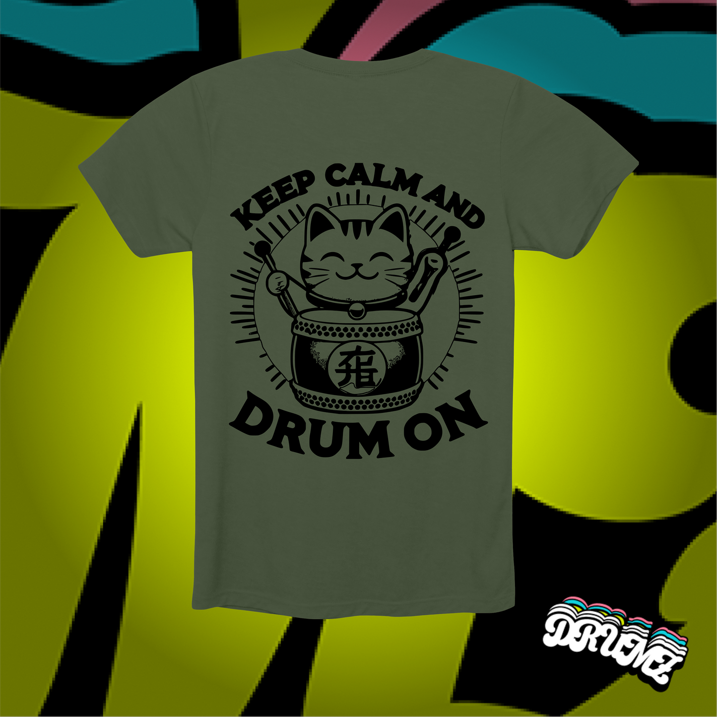 Keep Calm And Drum On