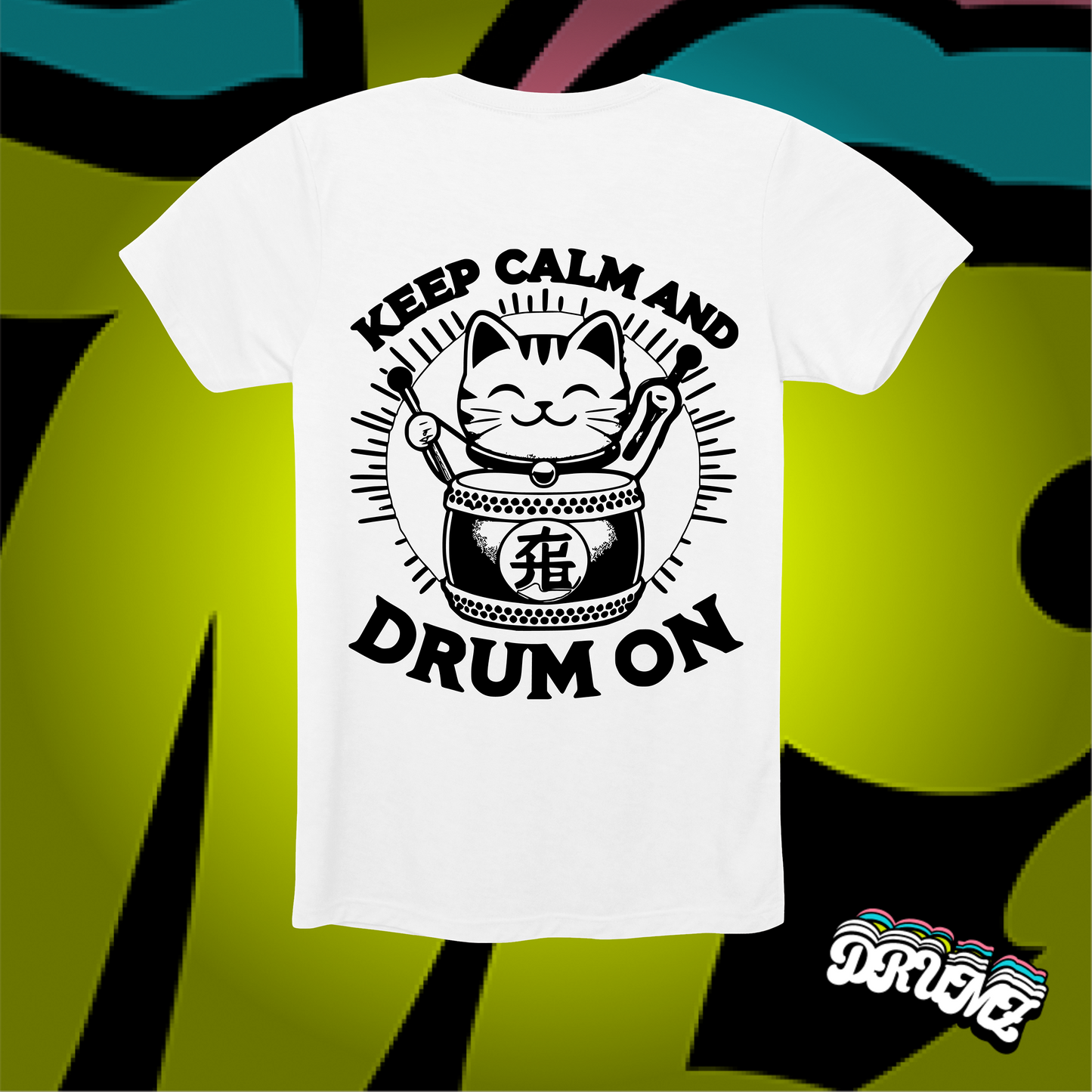 Keep Calm And Drum On