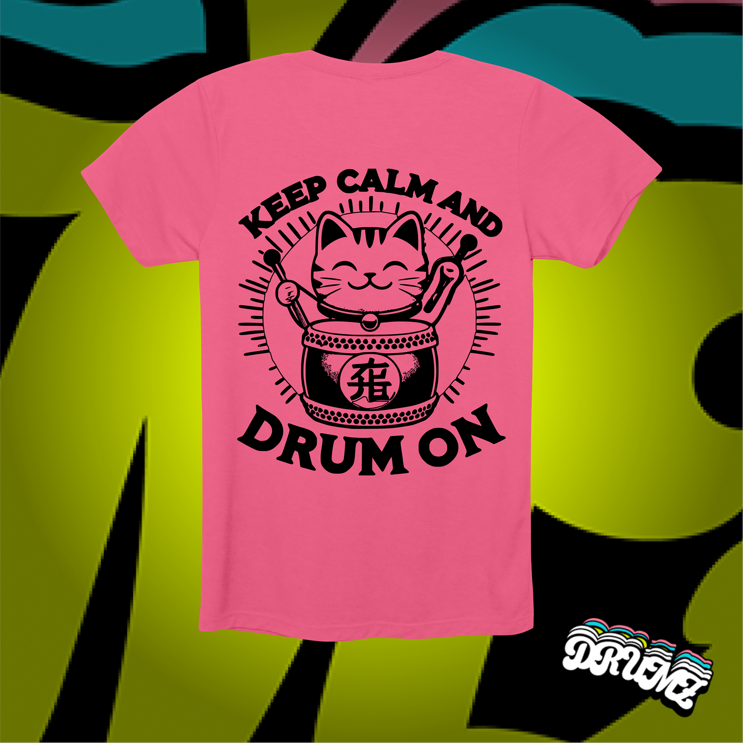 Keep Calm And Drum On