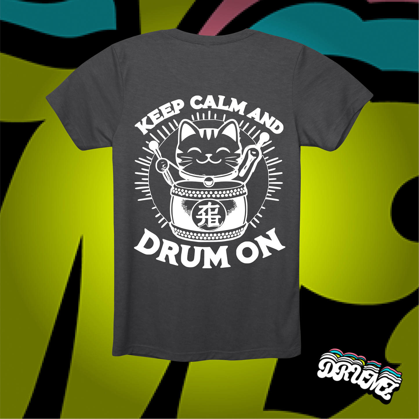Keep Calm And Drum On