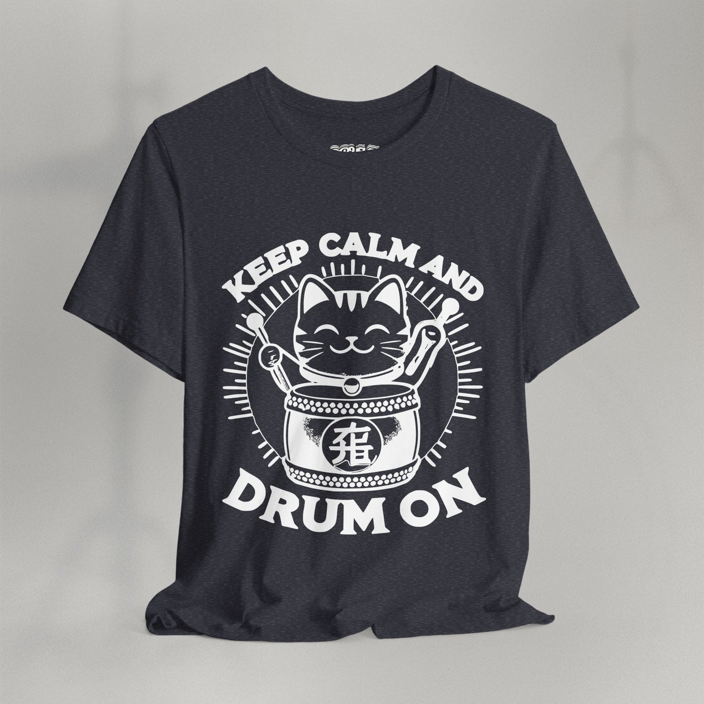 Keep Calm And Drum On