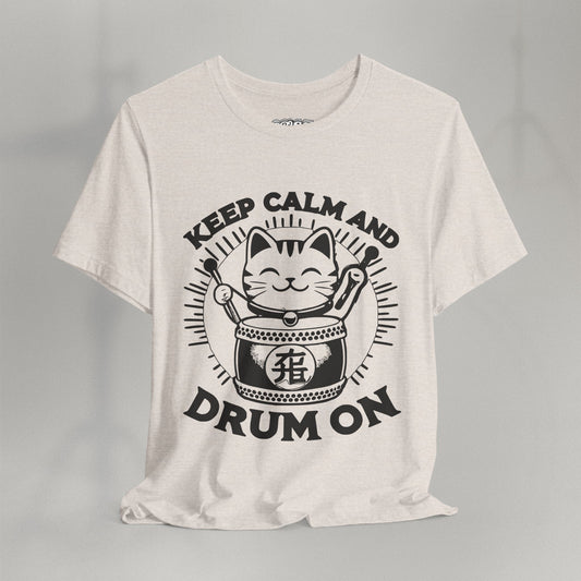 Keep Calm And Drum On
